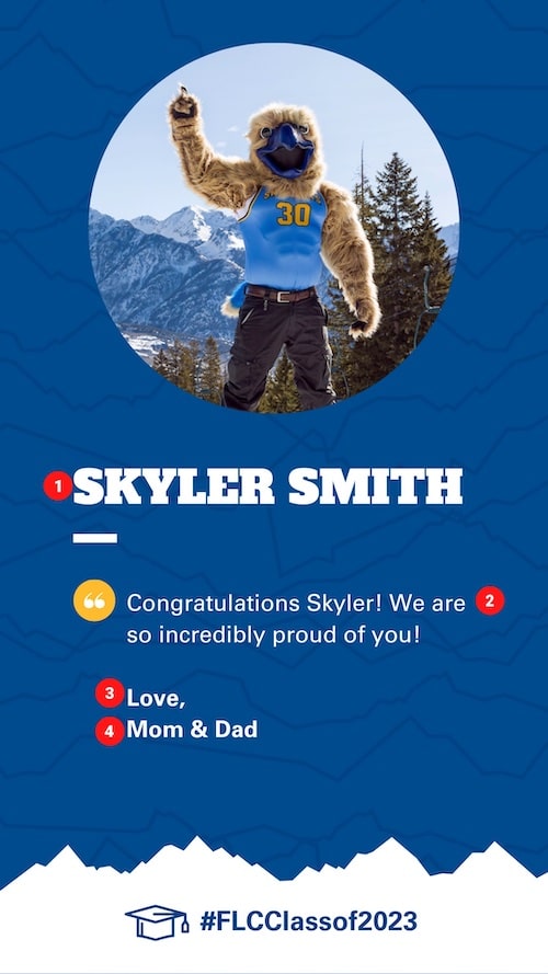 Social media graphic depicting a graduation with numbered sections. 1. Skyler Smith. 2. Congratulations, Skyler! 3. Love, 4. Mom and dad.